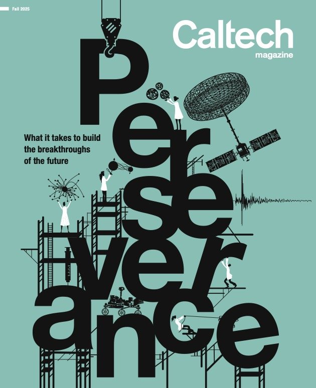 Caltech Magazine, Fall 2025