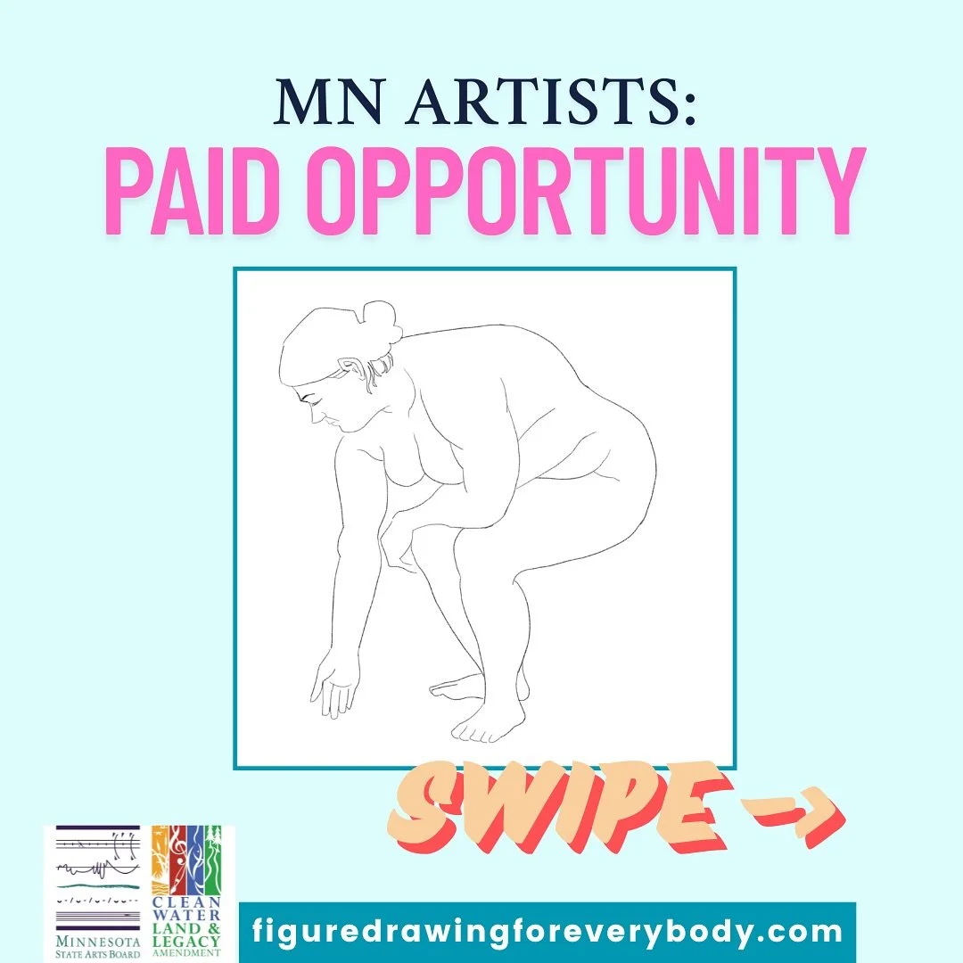 MN Artists! Figure Drawing for Every Body is licensing and commissioning original figure drawings, portraits, and illustrations that amplify our values of diversity, accessibility, and inclusivity in representation! Please share! 

These are paid opp