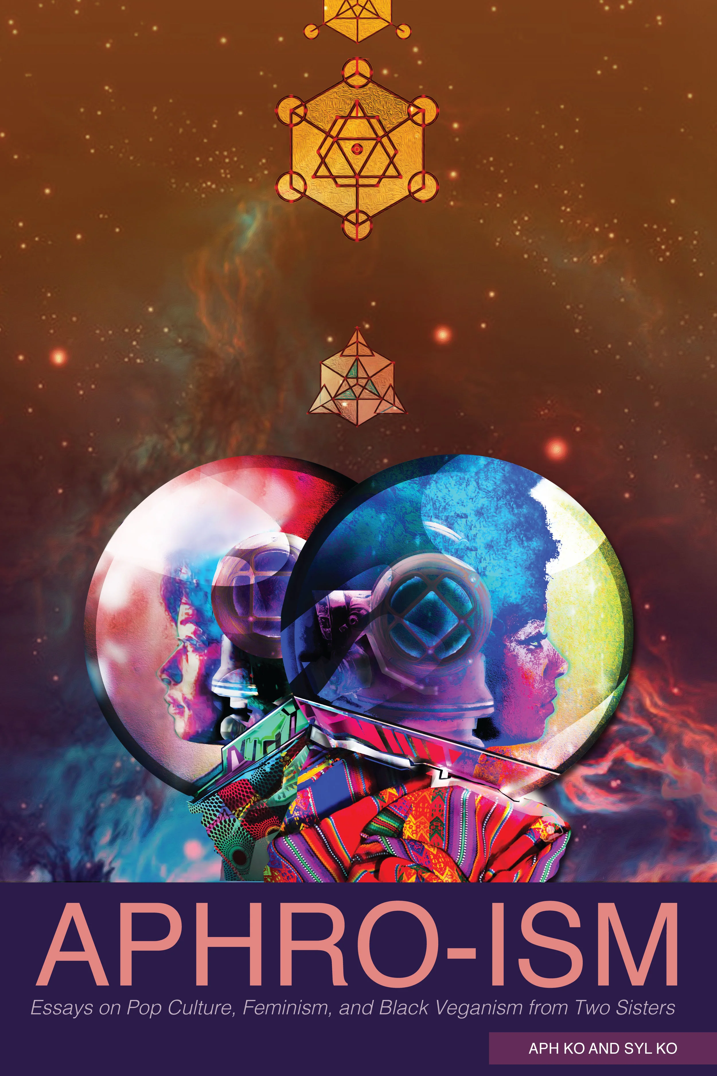 Book Cover Art for "Aphro-ism: Essays on Pop Culture, Feminism, and Black Veganism from Two Sisters".