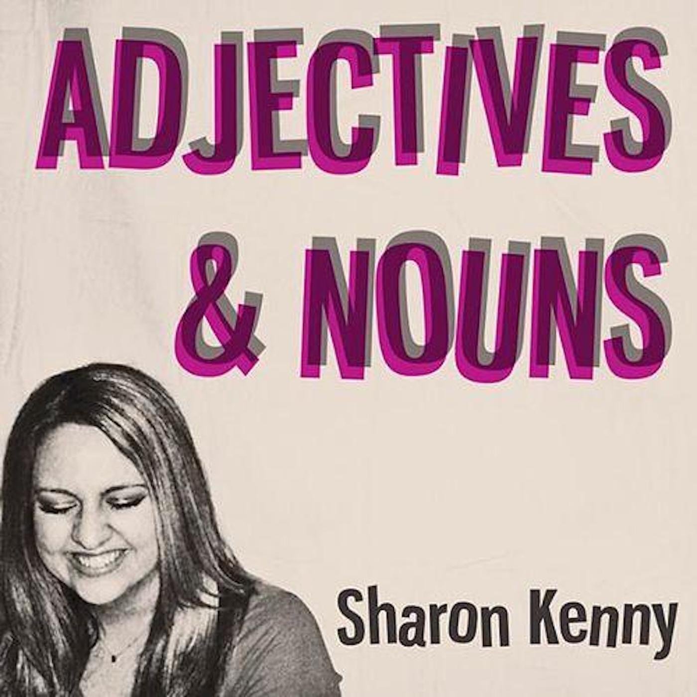 SHARON KENNY Adjectives & Nouns.jpg