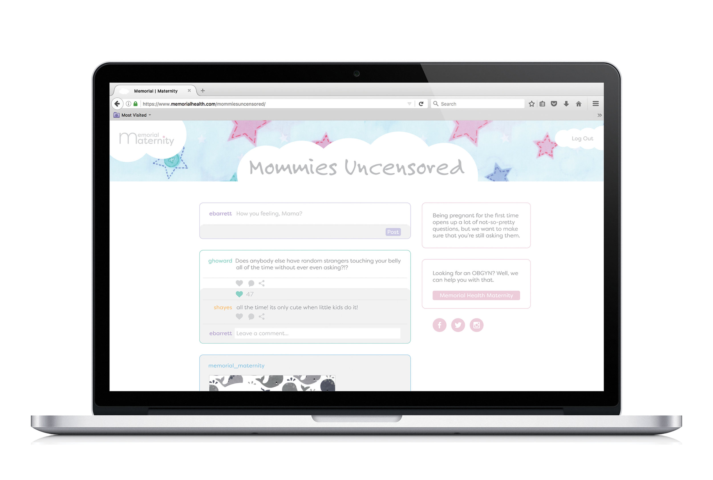   Microsite : Created as an open forum for the first time mommies-to-be to talk to each other in a safe place, as well as have direct access to professional feedback and the resources to get plugged in to Memorial Maternity.&nbsp; 