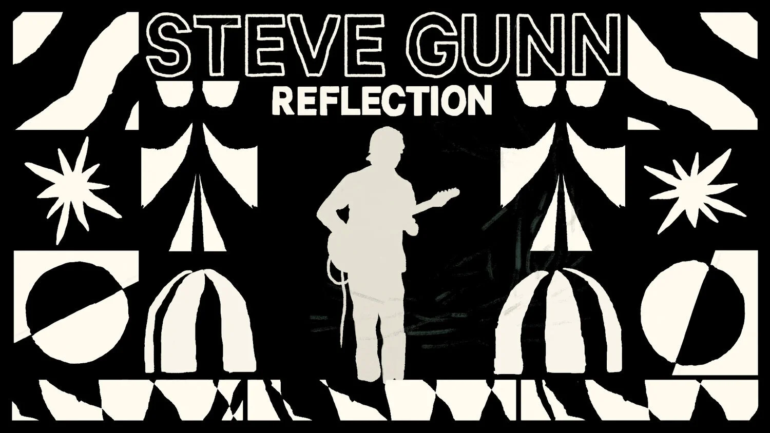 Steve Gunn- "Reflection"