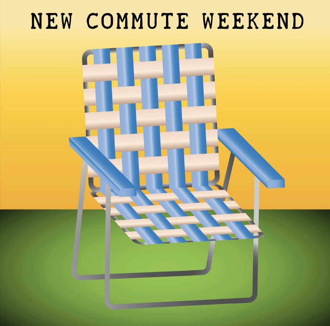 New Commute Weekend