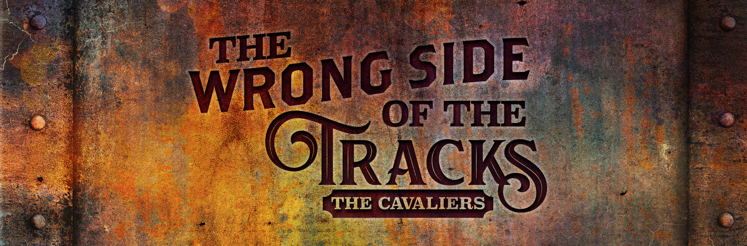 2019 The Cavaliers  The Wrong Side of the Tracks 