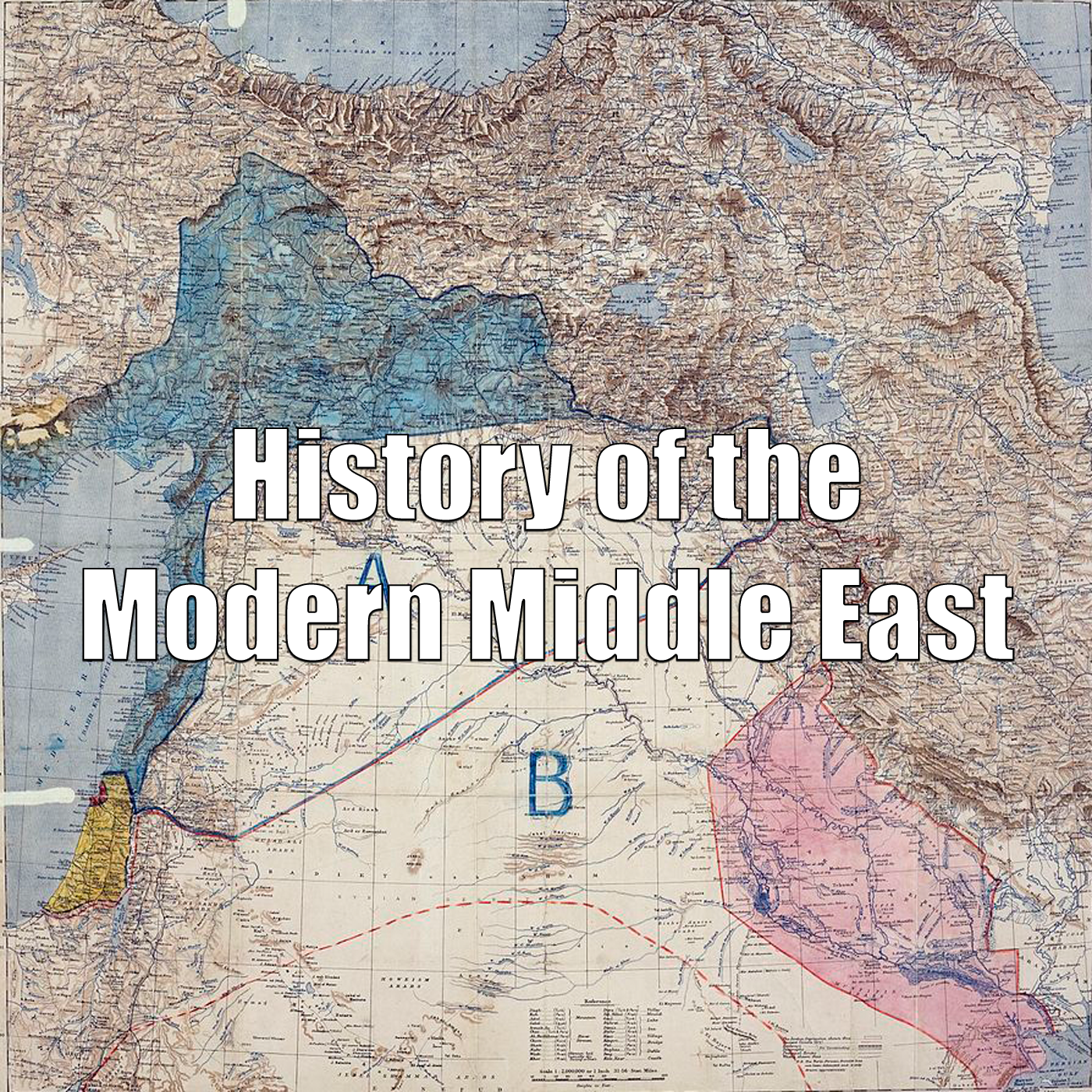 History of the Modern Middle East - Casual Historian