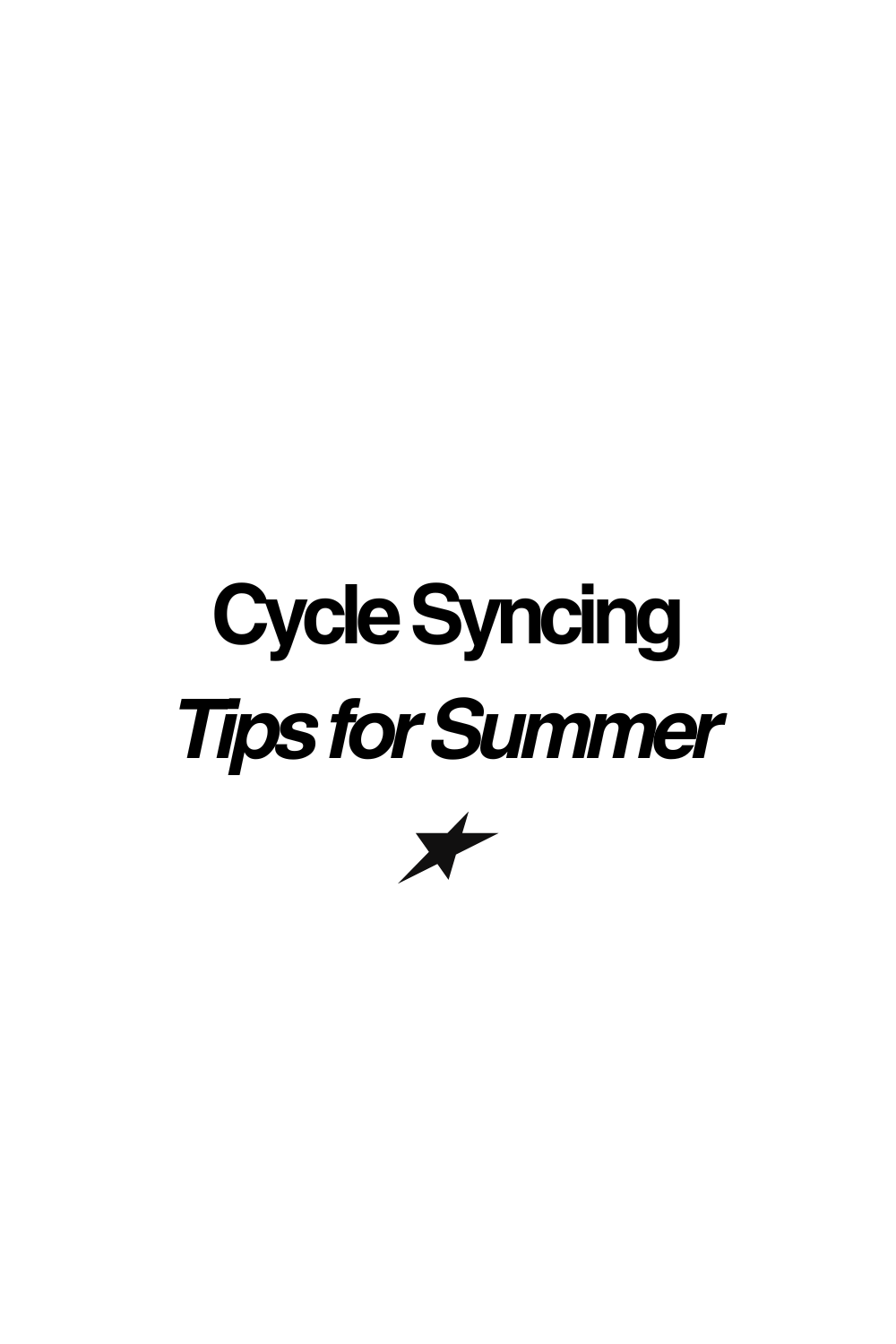 Support Your Hormones All Summer Long: Cycle Syncing Tips for a Stress-Free Summer