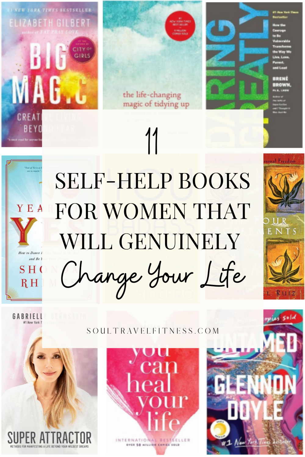 11 Self-Help Books For Women That Will Genuinely Change Your Life —  SoulTravelFitness