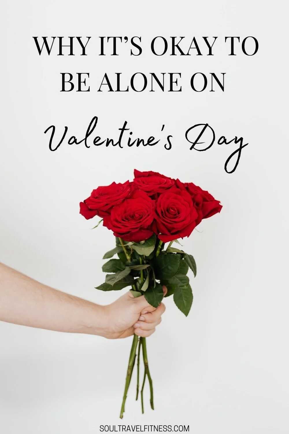 Why it’s Okay to Be Alone on Valentine’s Day