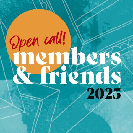Members & Friends 2025: Opening Reception
