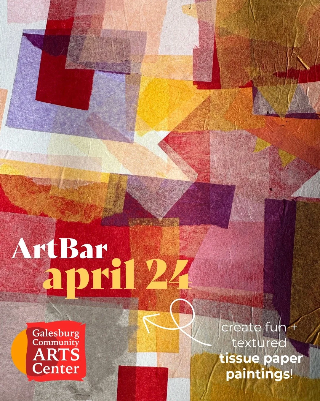 Join us for a Friday Evening ArtBar! 🍸

📆 When? Friday, April 24 from 5-7pm
📍 Where? 349 East Main Street
✨ REGISTER: https://galesburgarts.networkforgood.com/events/99709-artbar-tissue-paper-paintings?hid=MTcyNjIzMjA%3D&amp;utm_campaign=dms_email