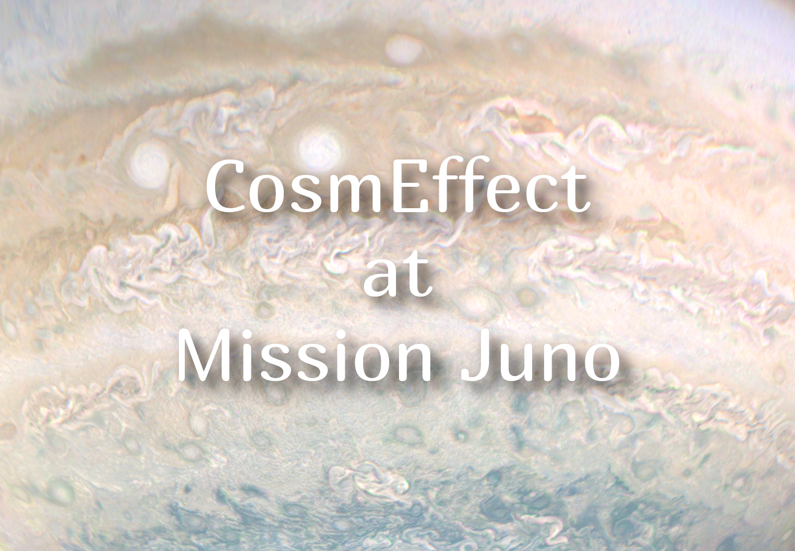 CosmEffect at Mission Juno