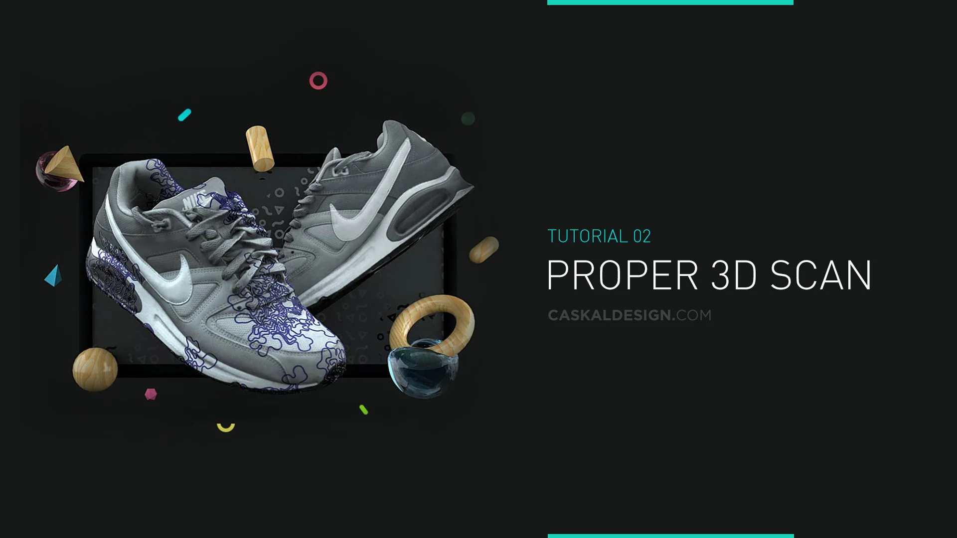 Tutorial 02 . Proper 3D Scan