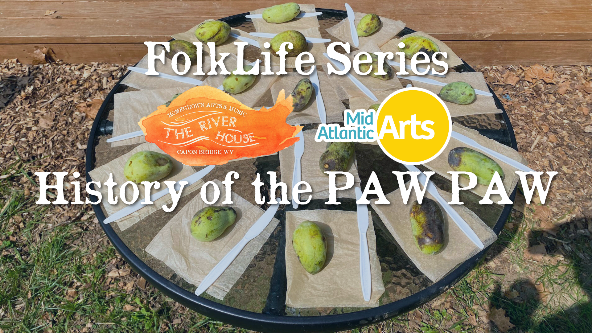 FolkLife: History of the Paw Paw
