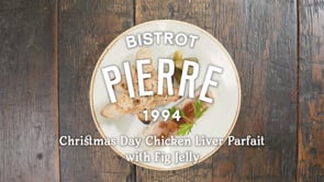 Christmas Day Chicken Liver Parfait with Fig Jelly