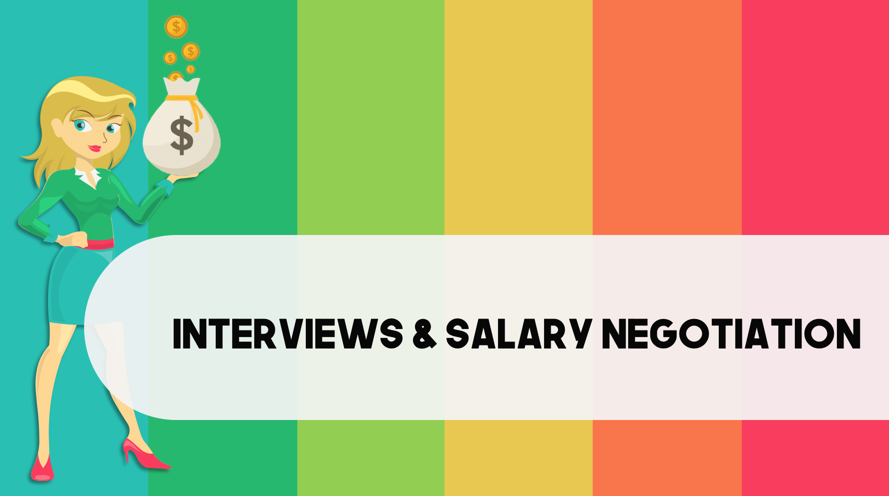 Interviews & Salary Negotiation