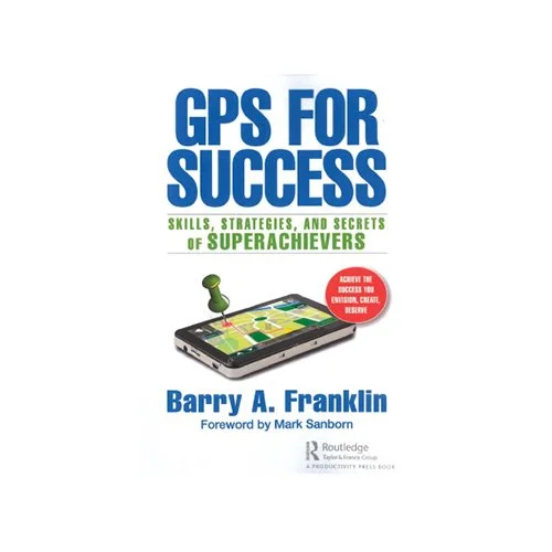 GPS for Success (Barry Franklin)