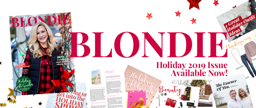 BLONDIE, by Crazy Blonde Life - The Holiday Issue
