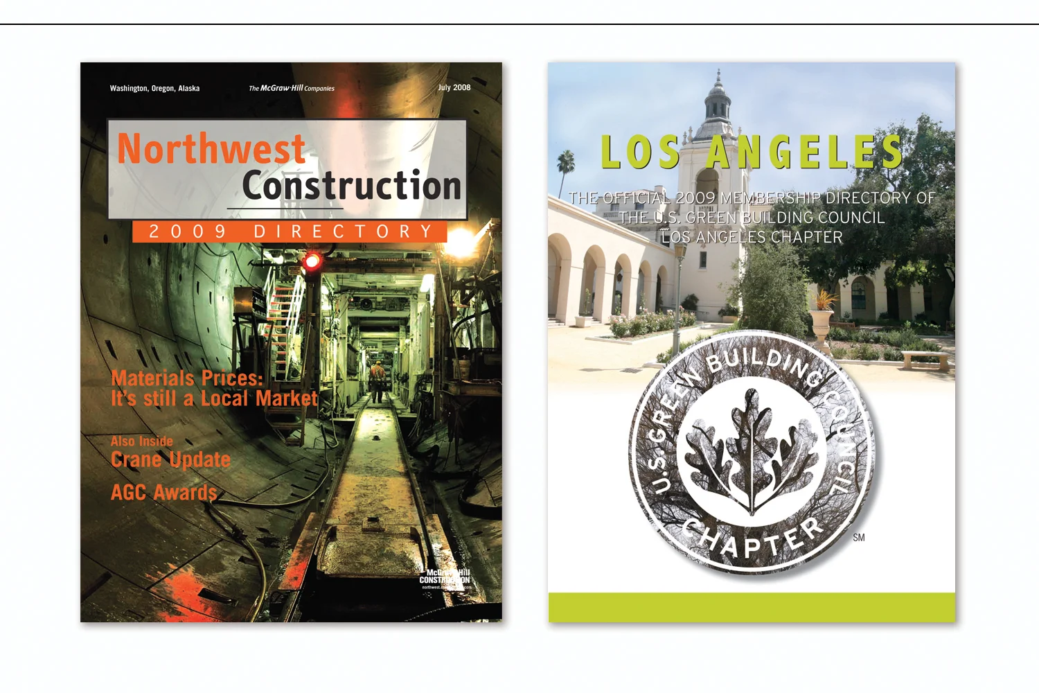 Northwest Construction Annual Directory, McGraw Hill Construction and Annual Membership Directory, U.S. Green Building Council, Los Angeles Chapter