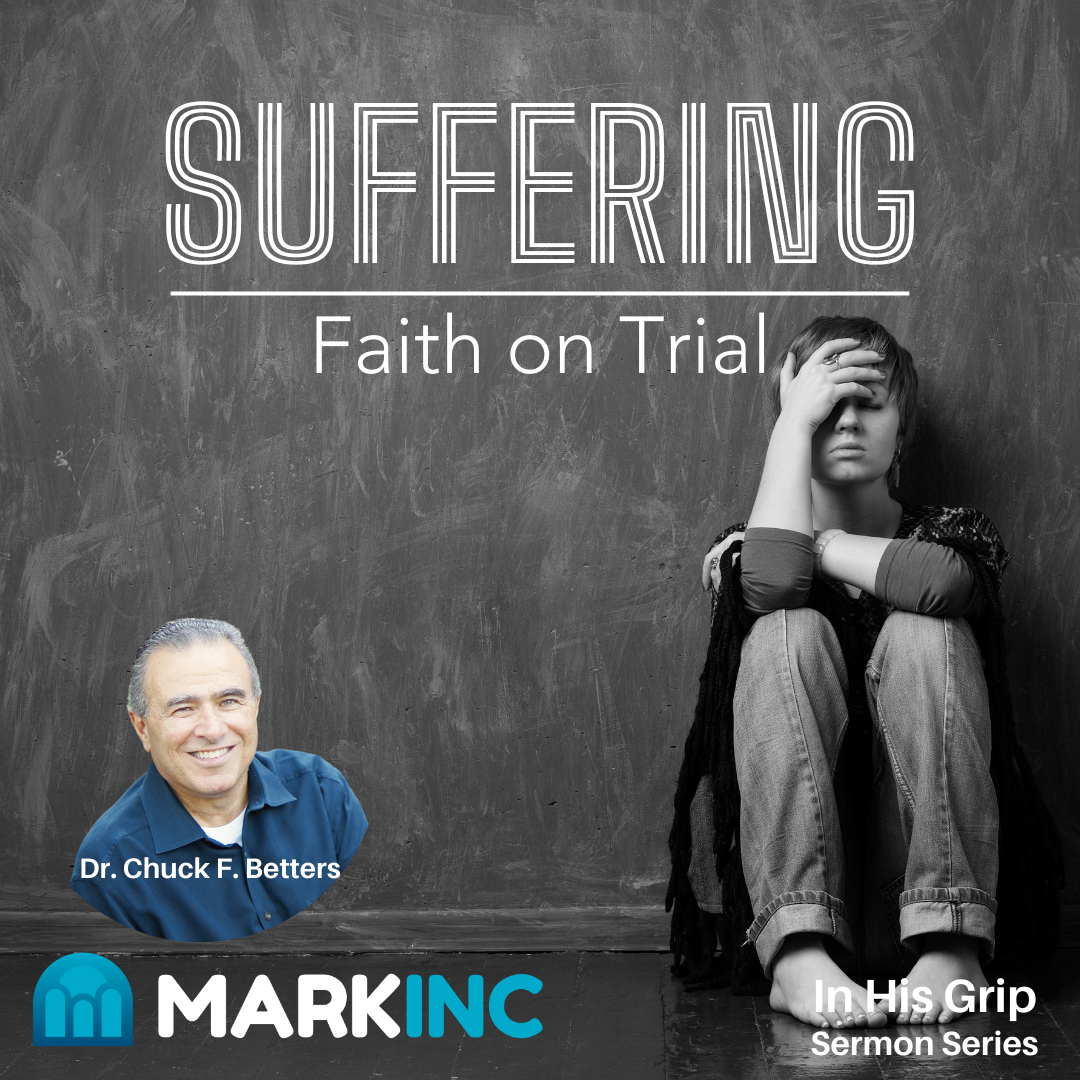 Suffering: Faith on Trial