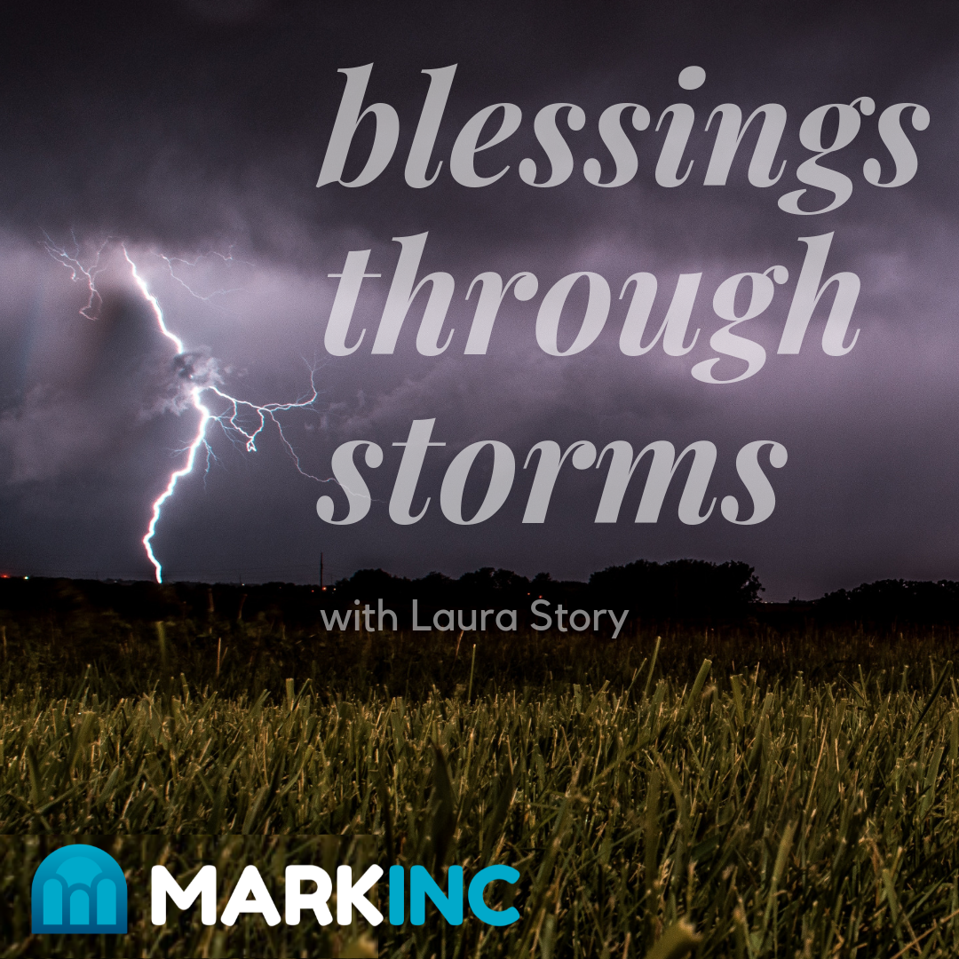 Blessings Through Storms