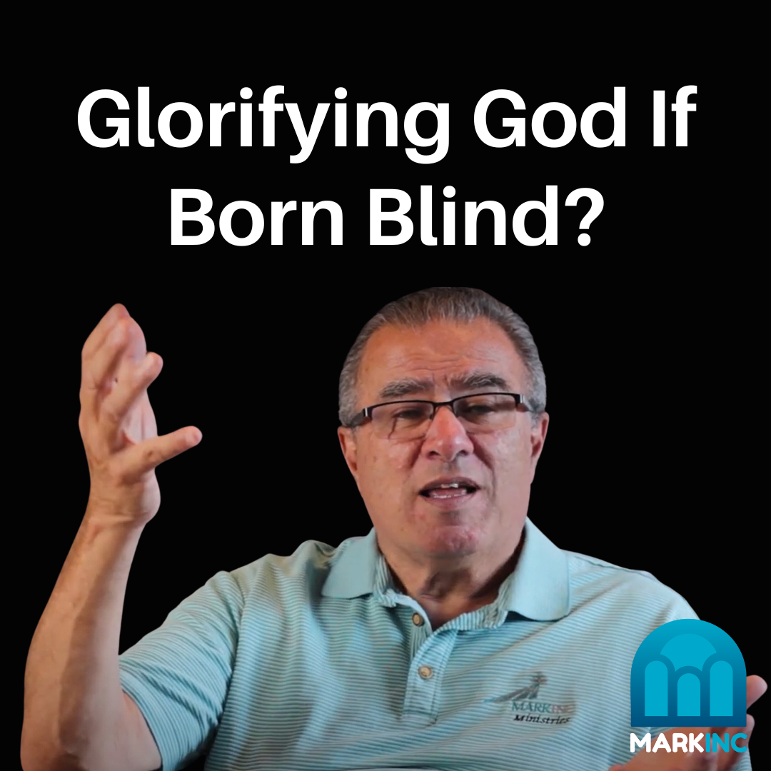 How Can Someone Who Was Born Blind Glorify God?