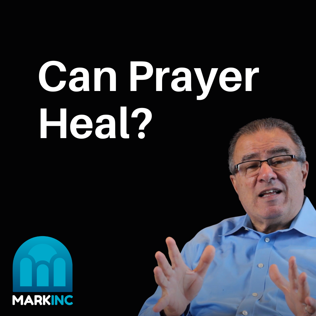 Can Prayer Heal the Sick?