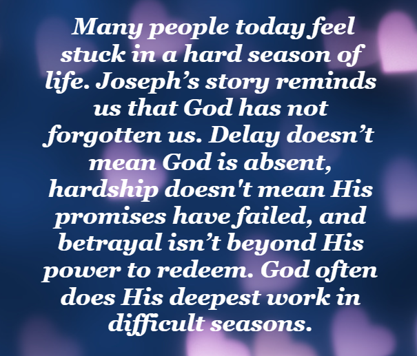 Lessons from Joseph’s Unexpected Trials