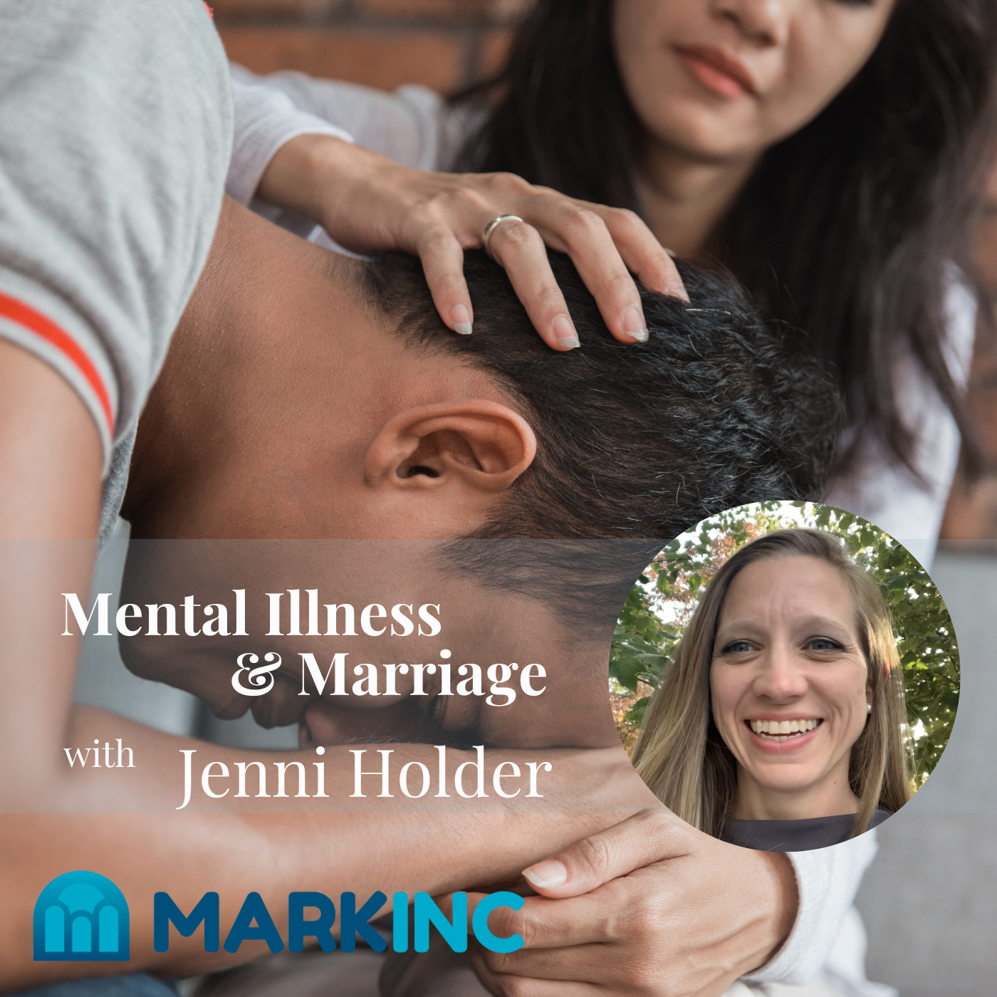 Mental Illness &amp; Marriage