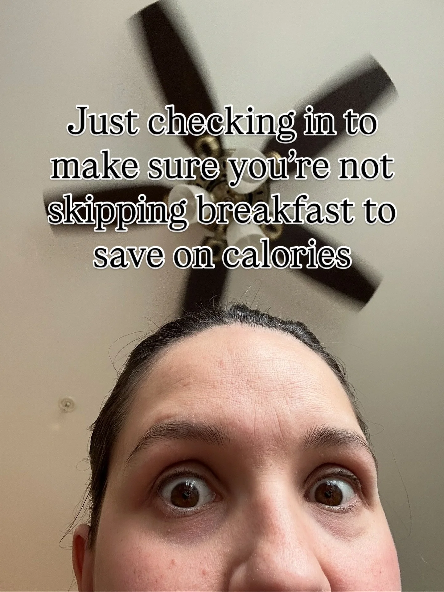 Your nutrition bestie just checking in!

Really, you don&rsquo;t need that diet or those old jeans. You need breakfast and to start listening to your body 💗

Check in on someone you love with this post! ➡️