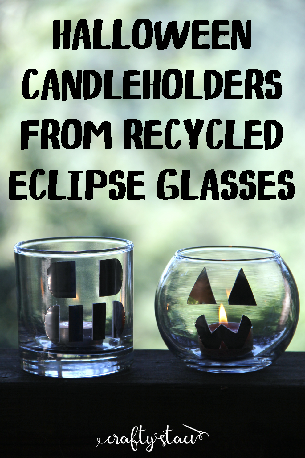 Halloween Candleholders from Recycled Eclipse Glasses.png