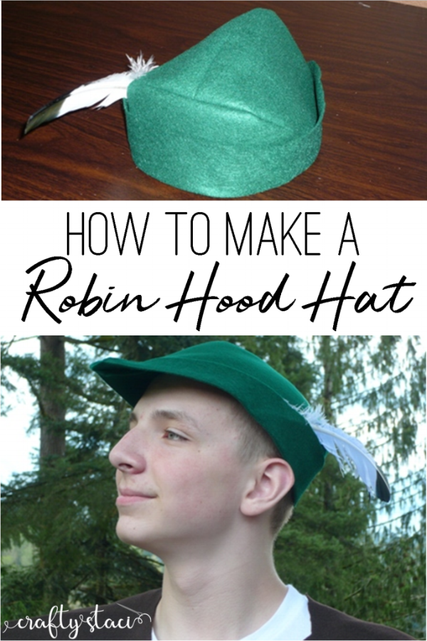 Robin Hood Hats — Crafty Staci