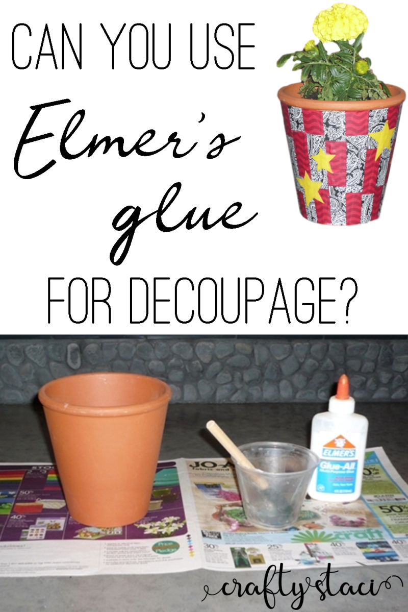 Elmer's Glue Decoupage — Crafty Staci