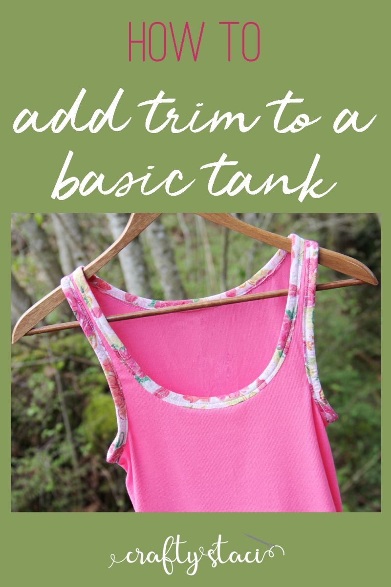 Adding Floral Trim to a Basic Tank — Crafty Staci