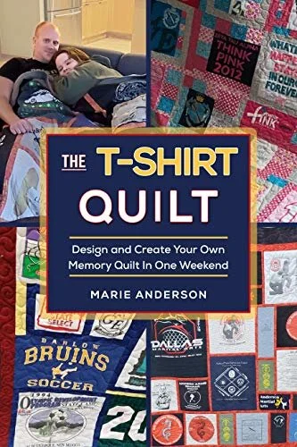 The T-Shirt Quilt book by Marie Anderson