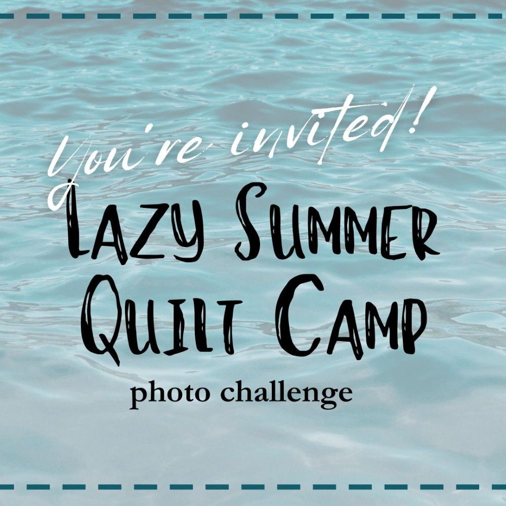 Lazy Summer Quilt Camp 2026
