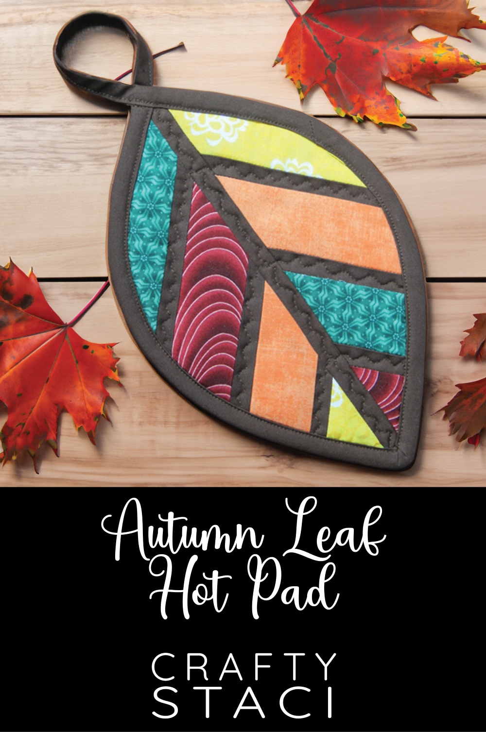 Autumn Leaf Hot Pad — Crafty Staci
