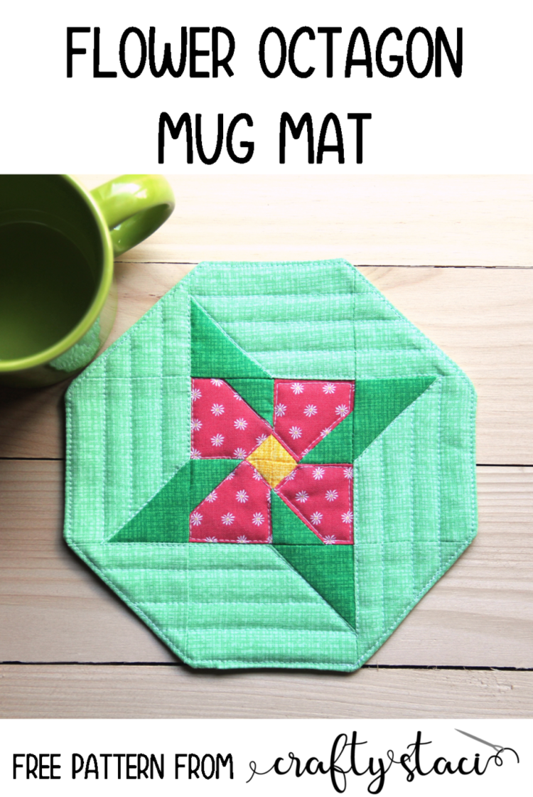 "Flower Octagon Mug Mat" is a Free Quilted Mug Rug Pattern designed by Staci from Crafti Staci!