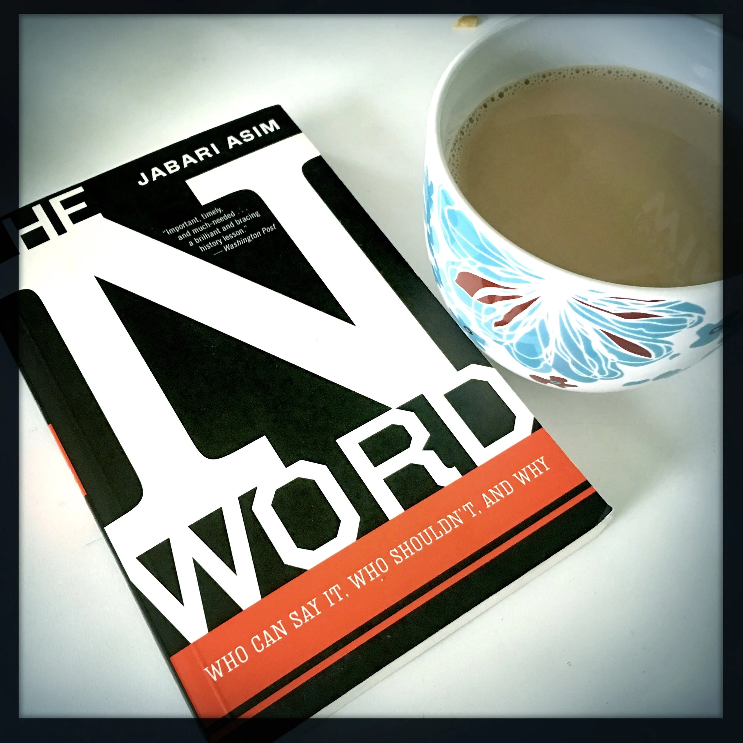 #SipandRead: The N Word