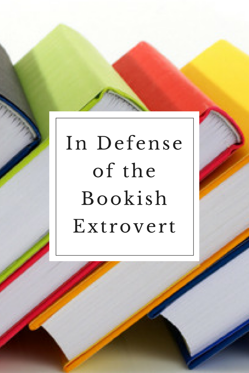In Defense of the Bookish Extrovert