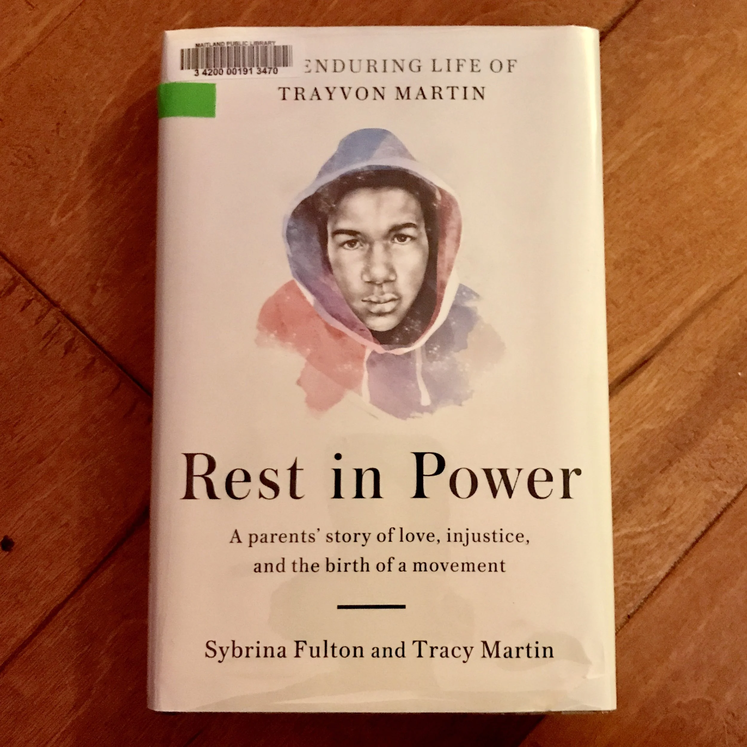Rest in Power: The Enduring Life of Trayvon Martin by Sybrina Fulton and Tracy Martin (Book Review)