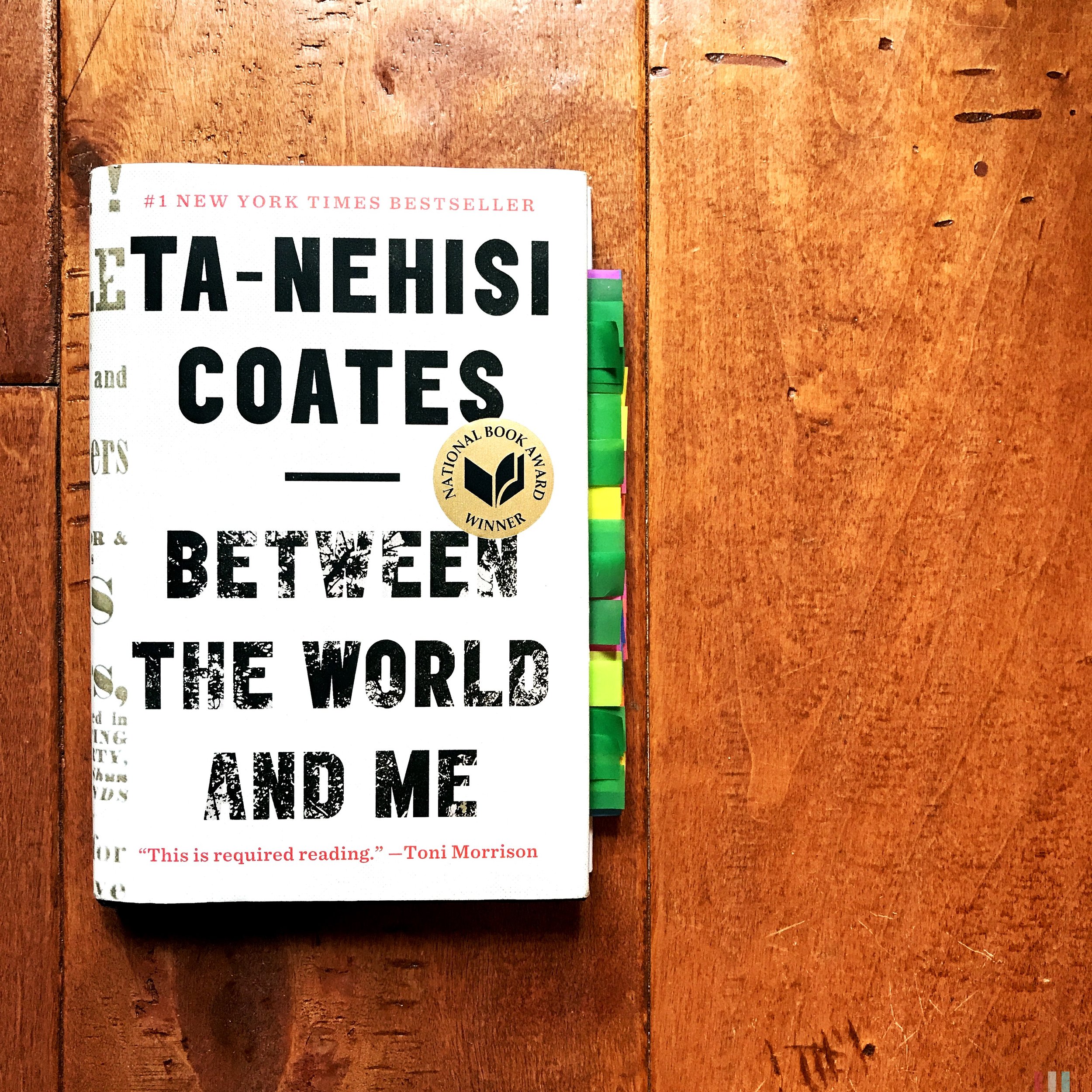 Between The World And Me by Ta-Nehisi Coates