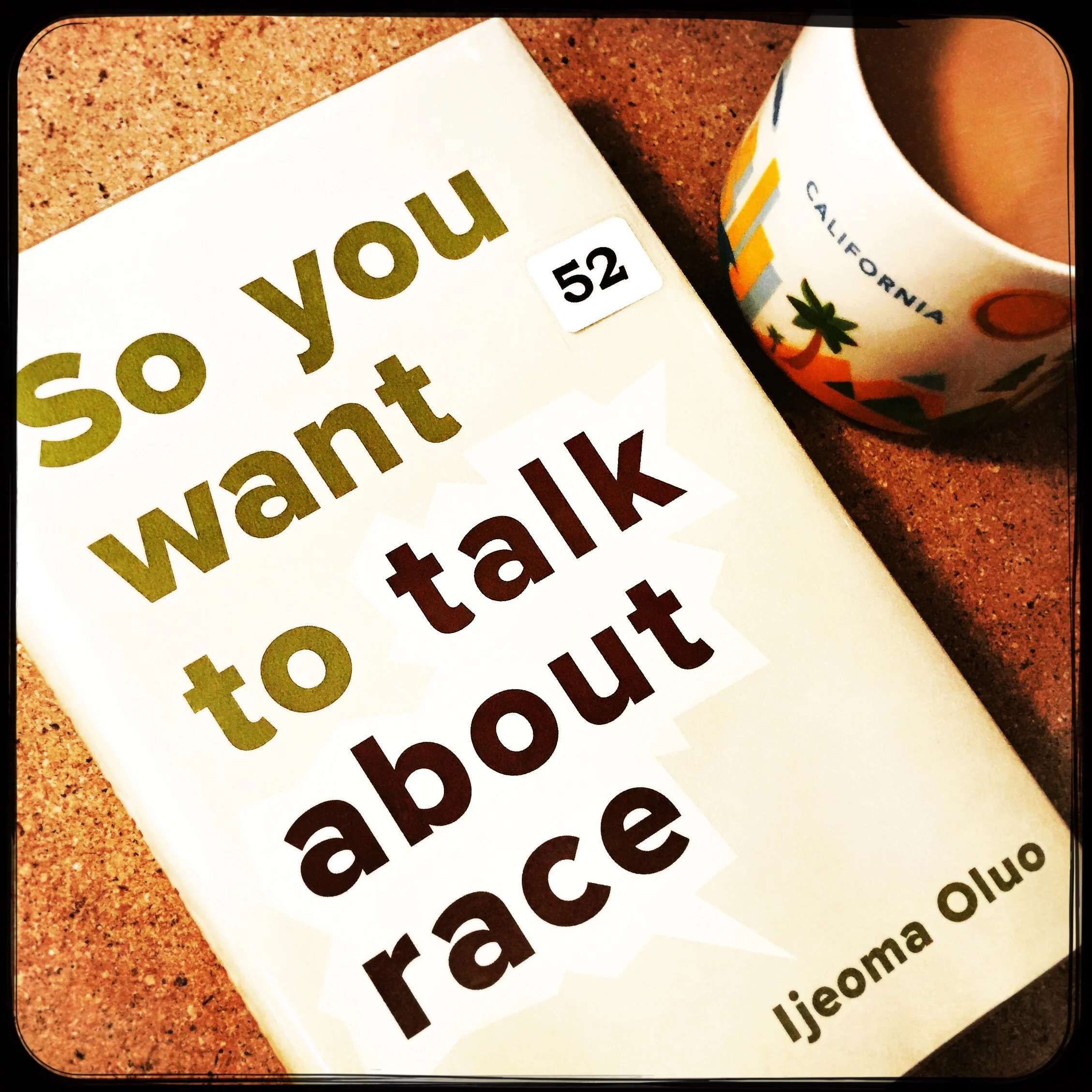 #SipandRead: So You Want to Talk About Race