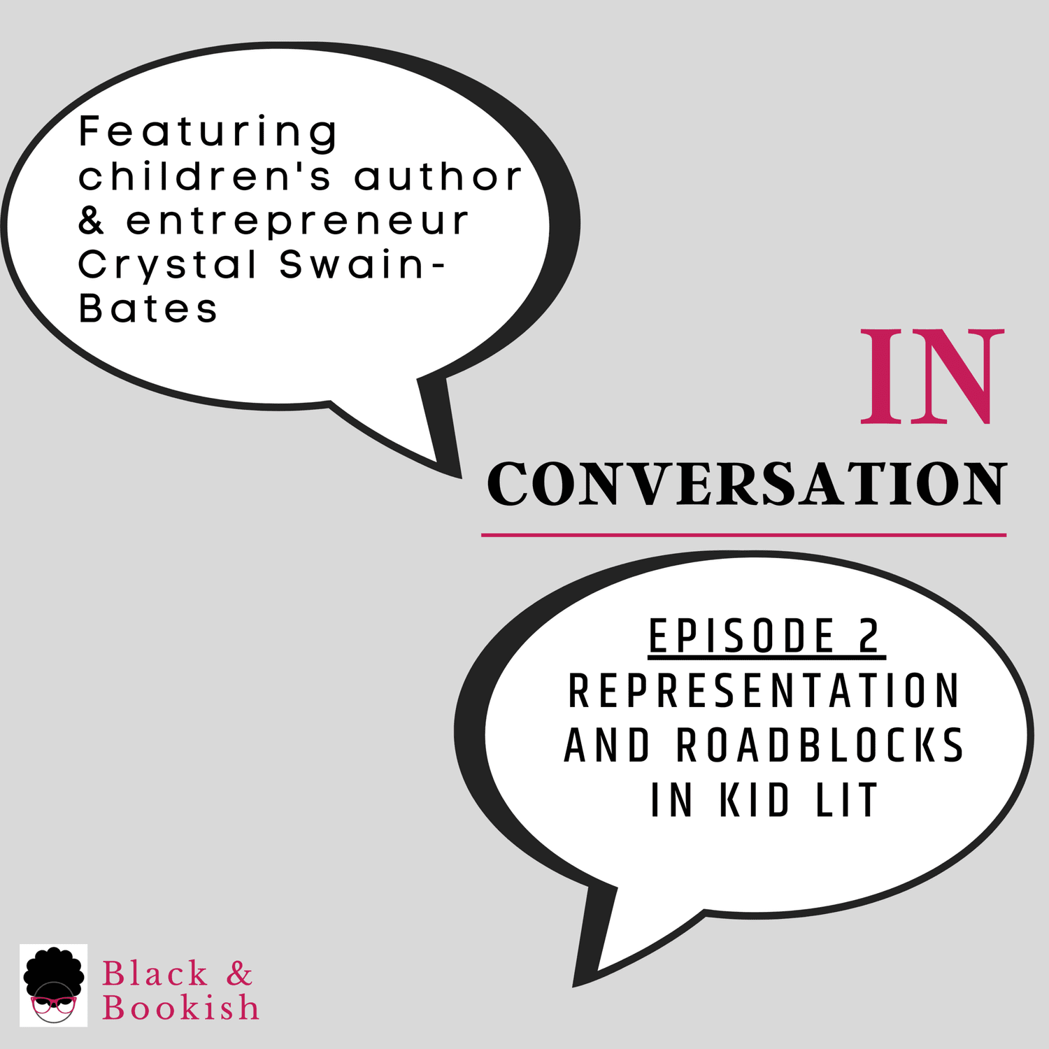 Episode 2: Representation and Roadblocks in Kid Lit episode artwork