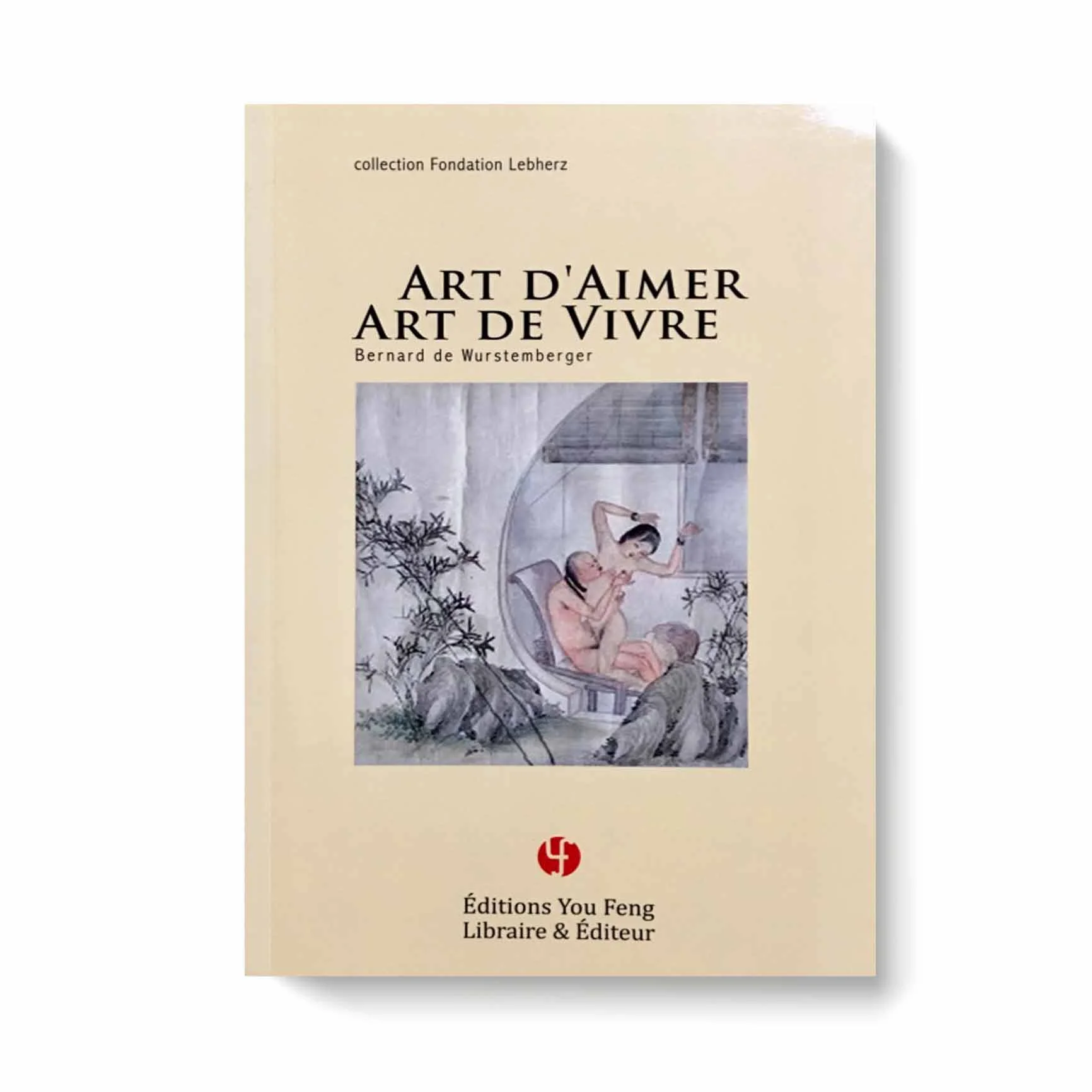 Art d’aimer, art de vivre