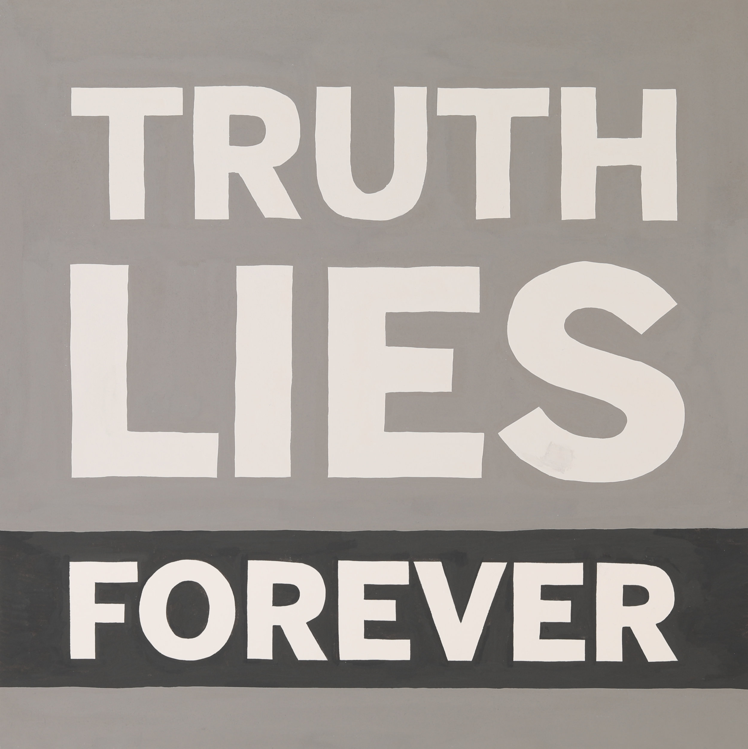 TRUTH LIES FOREVER