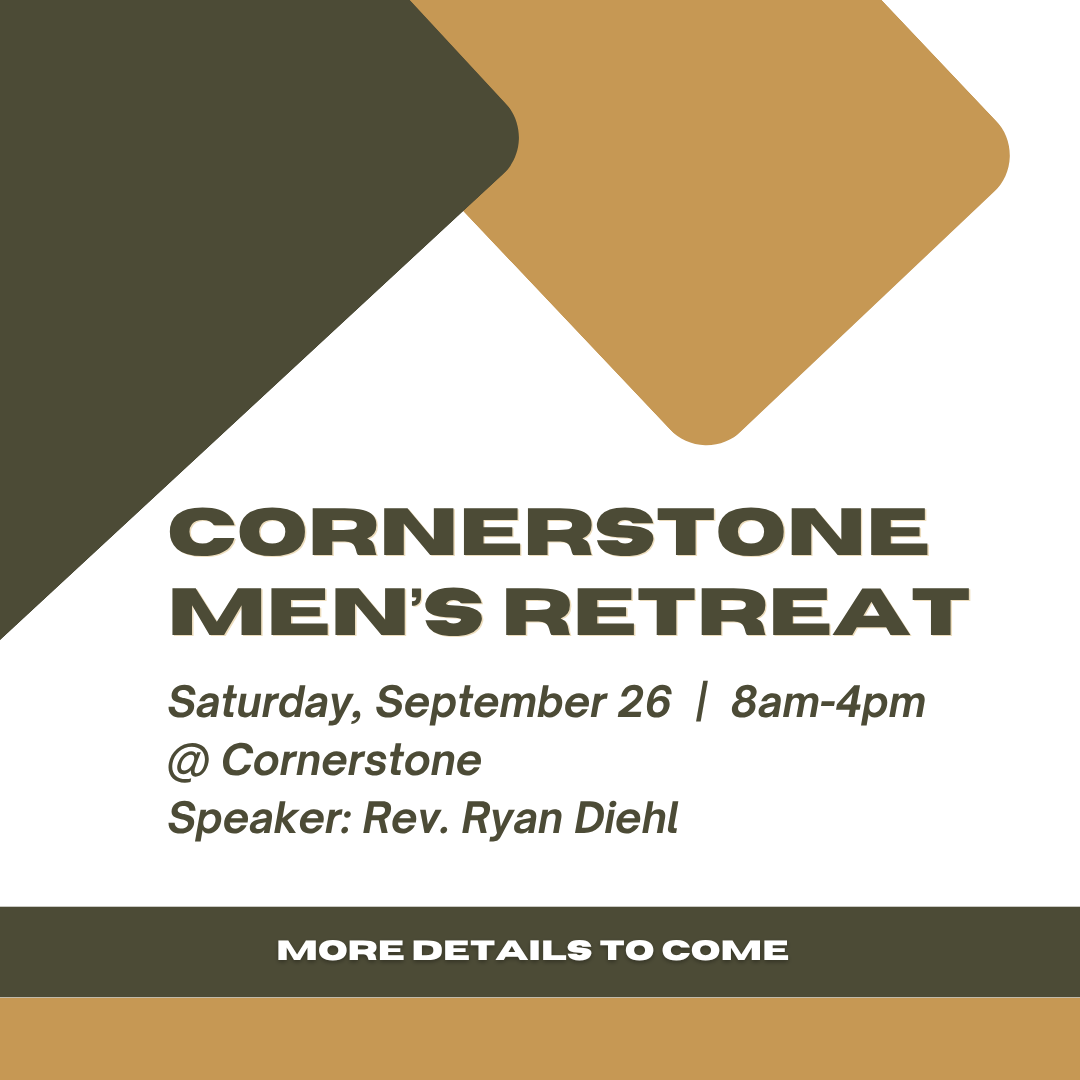 Cornerstone Men’s retreat.png