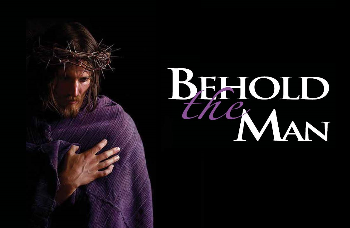 Behold the Man II