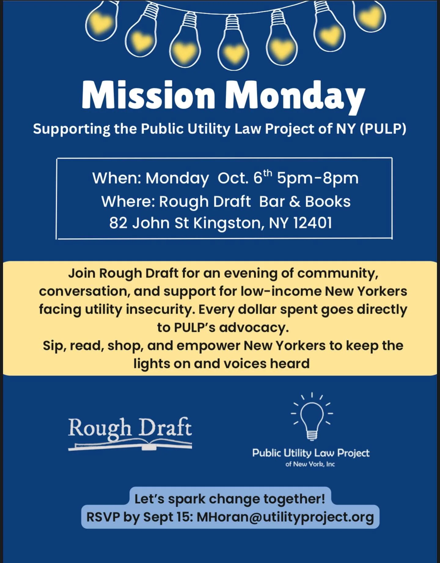 Mission Monday!!

Monday we welcome the Public Utility Law Project of NY, which helps advocate for and support low-income New Yorkers facing utility insecurity.

Representatives will be on hand from 5-8 pm to share information about this helpful non-