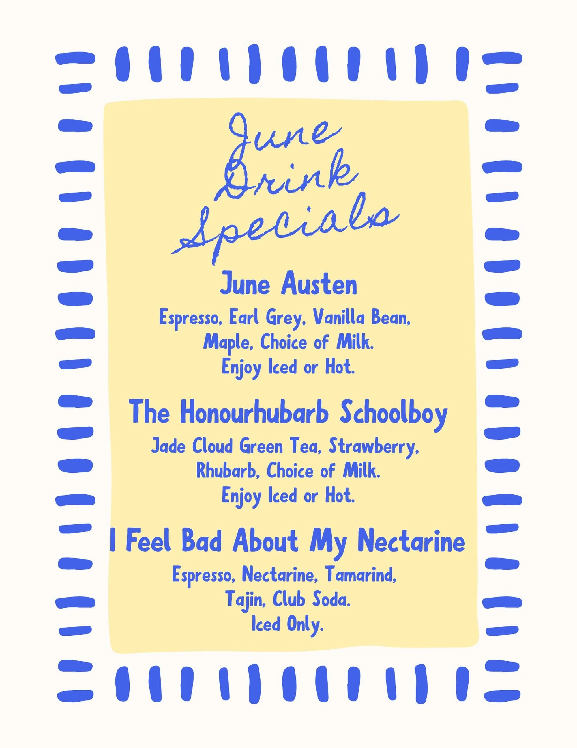 June drink specials are LIVE!!

Everyone&rsquo;s favorite London Smog, the June Austen, makes her triumphant annual return.

We have a brand-new tea latte featuring the best of early Summer fruit.

And we have another new #Sproda from Kaylyn, with so
