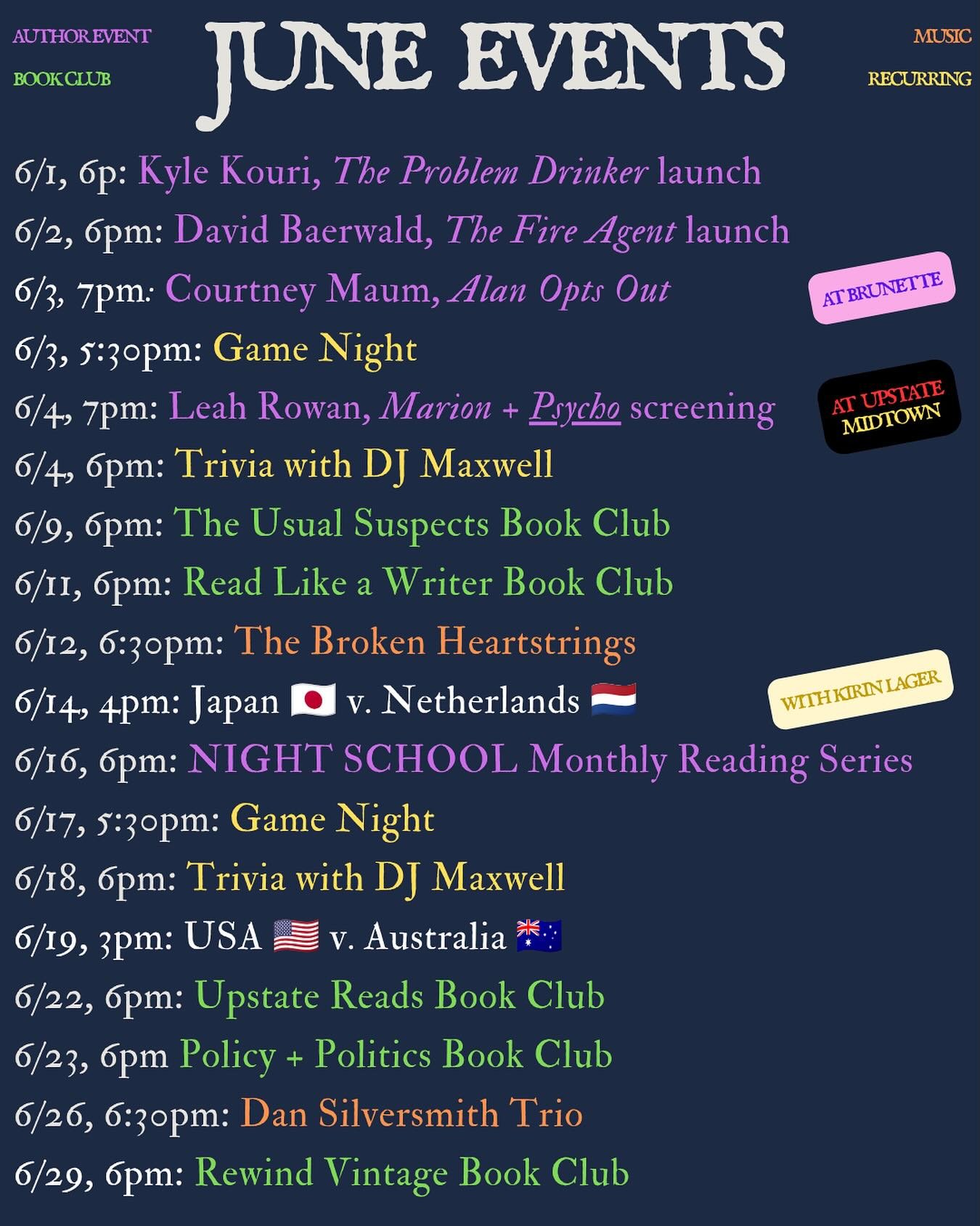 What a line-up! June is full of terrific chances to gather here at the shop (and farther afield) &mdash; book events, World Cup matches, music, book clubs, trivia, and more!! 

Try something new this month, why dontcha? Come to an event you might not